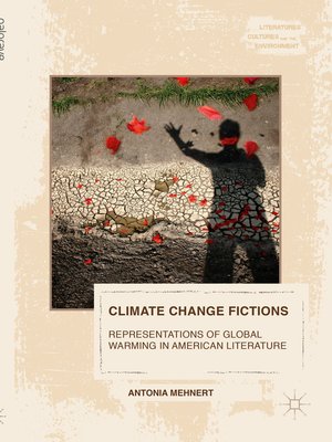 cover image of Climate Change Fictions